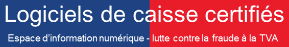 Obligation d'utiliser des logiciels de caisse certifiés à partir de 2018